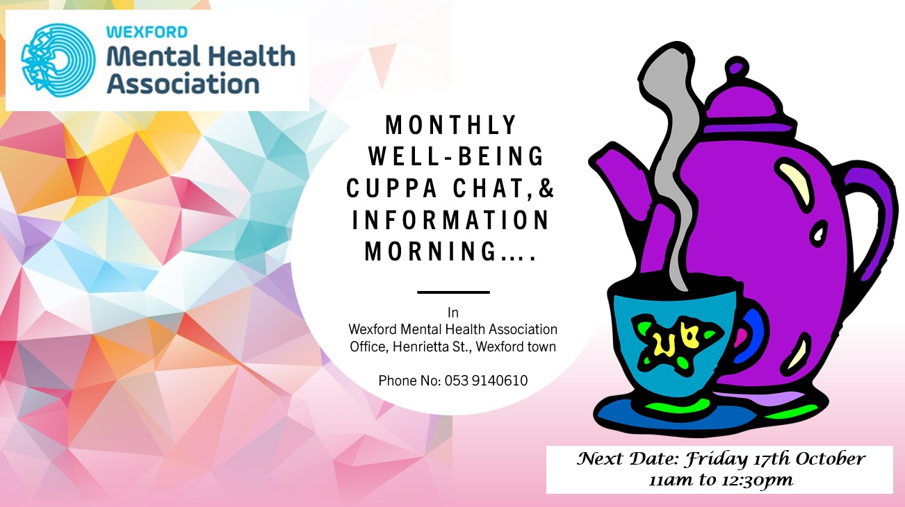 Wexford MHA wellbeing cuppa & chat