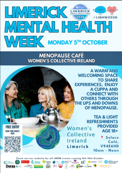 poster for menopause cafe in Limerick as part of Limerick Mental Health Week